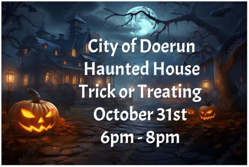 City of Doerun Haunted House Trick or Treating Downtown Moultrie